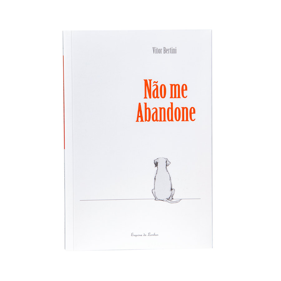 Livro Não me Abandone por Vitor Bertini