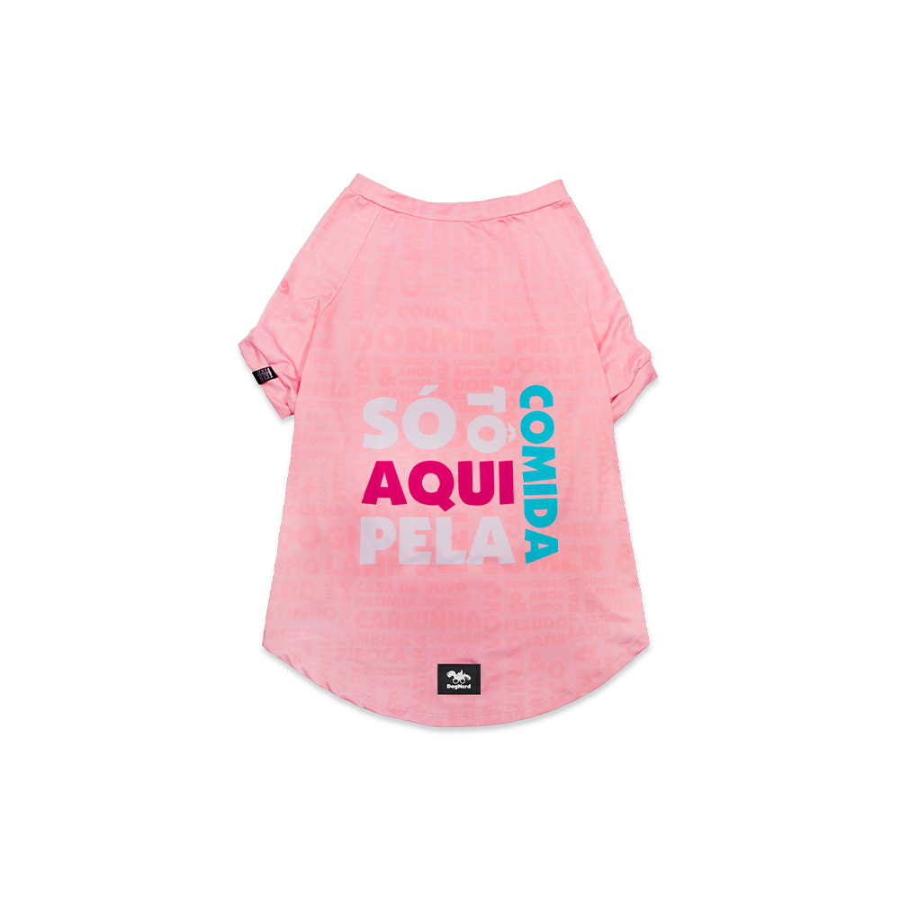 Roupa Dognerd Só Tô Aqui Pela Comida com UV50 Rosa para Cães